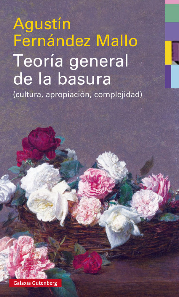 Teoría general de la basura, de Fernández Mallo | portada del libro