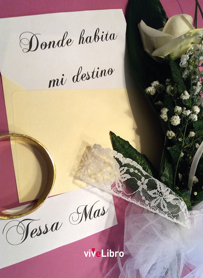 Donde habita mi destino, de Mas, Tessa | portada del libro