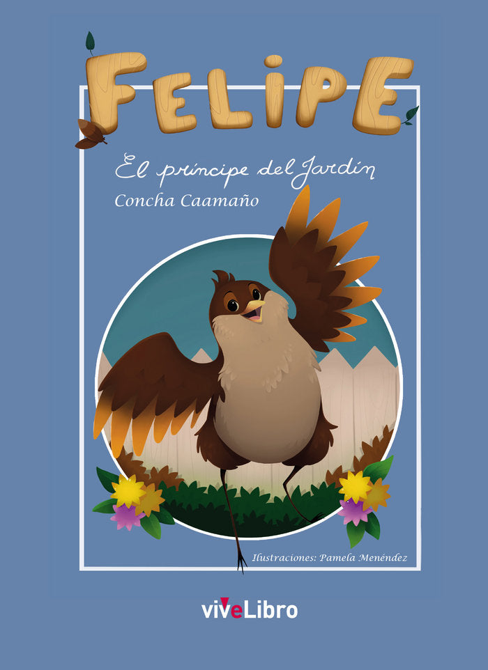 Felipe. El pr¡ncipe del jard¡n, de CAAMAÑO, CONCHA | portada del libro