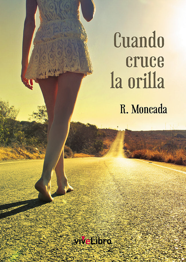 Cuando cruce la orilla, de Moncada, R. | portada del libro