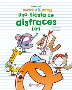 Una fiesta de disfraces, de Peix Cruz, Susana | portada del libro