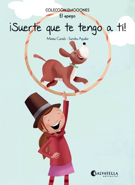 ¡Suerte que te tengo a ti!, de Canals Botines | portada del libro