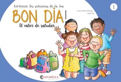 Bon dia!, de Galard Antiga, Joana | portada del libro
