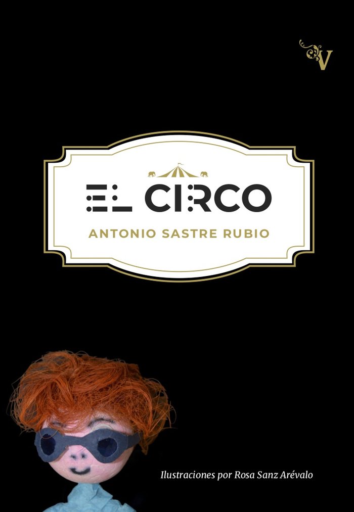 El circo, de Sastre Rubio, Antonio | portada del libro