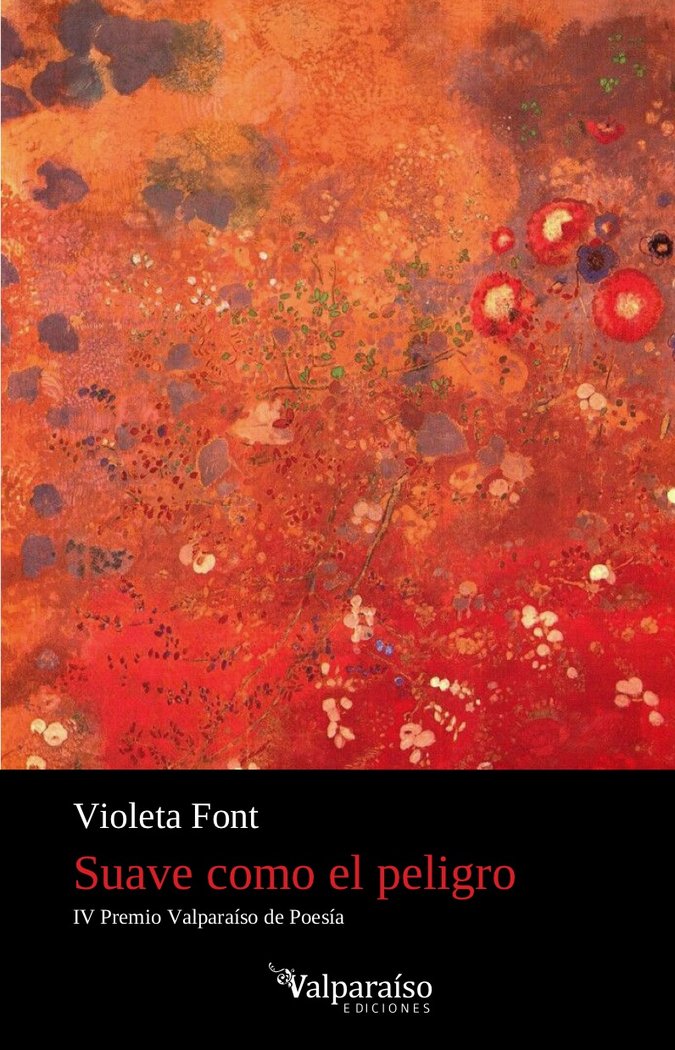Suave como el peligro, de Font, Violeta | portada del libro