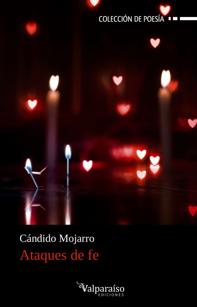 Ataques de fe, de Mojarro, Cándido | portada del libro