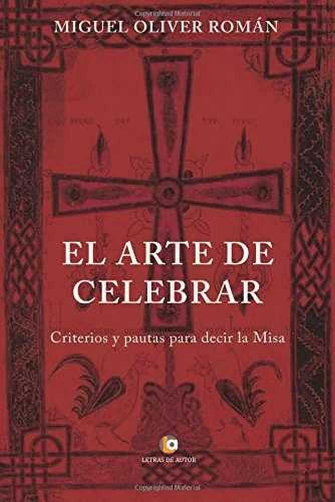 El arte de celebrar, de Oliver Román, Miguel | portada del libro