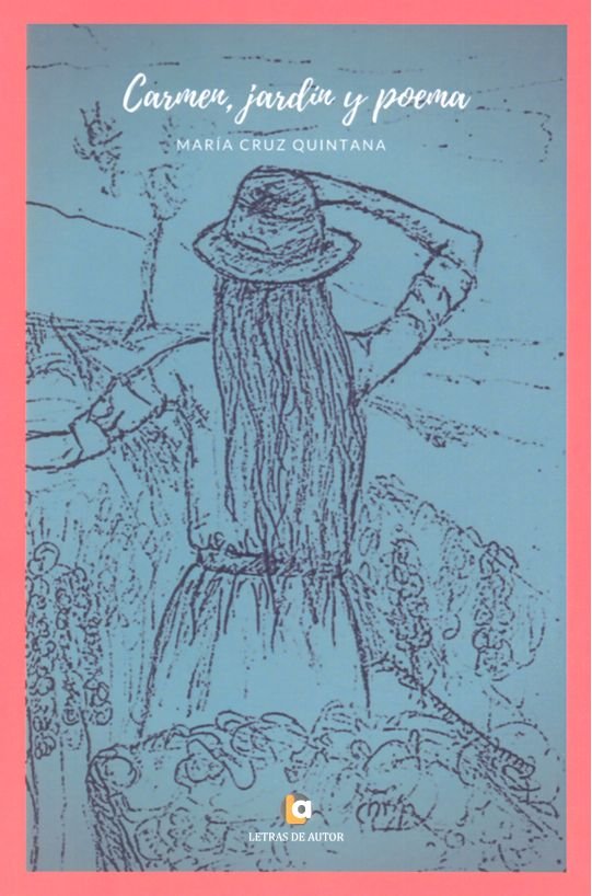 CARMEN, JARDÍN Y POEMA, de Quintana Jiménez, María Cruz | portada del libro