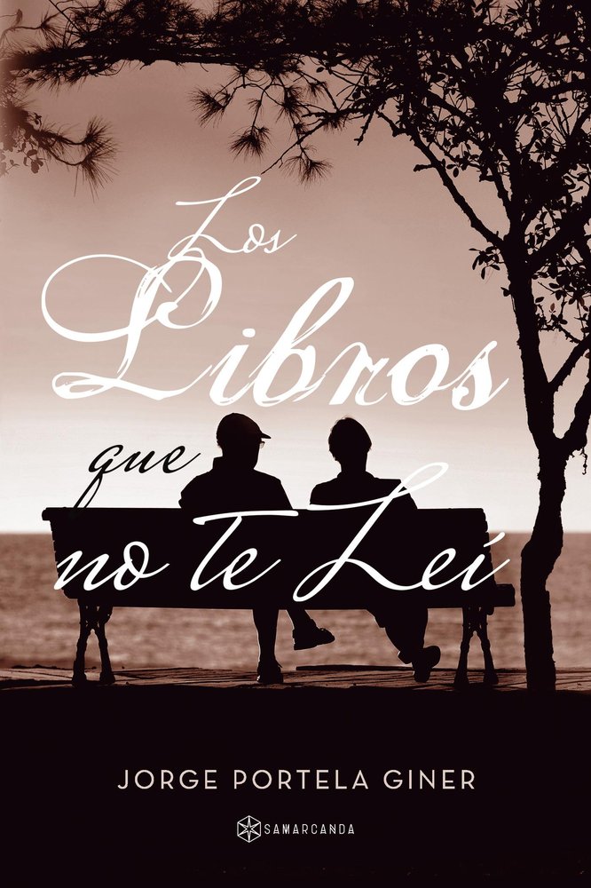 Los libros que no te leí, de Portela Giner, Jorge | portada del libro