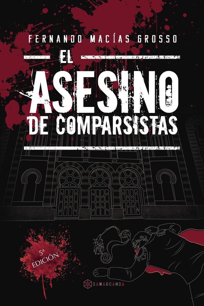 El asesino de comparsistas, de Macías Grosso, Fernando | portada del libro