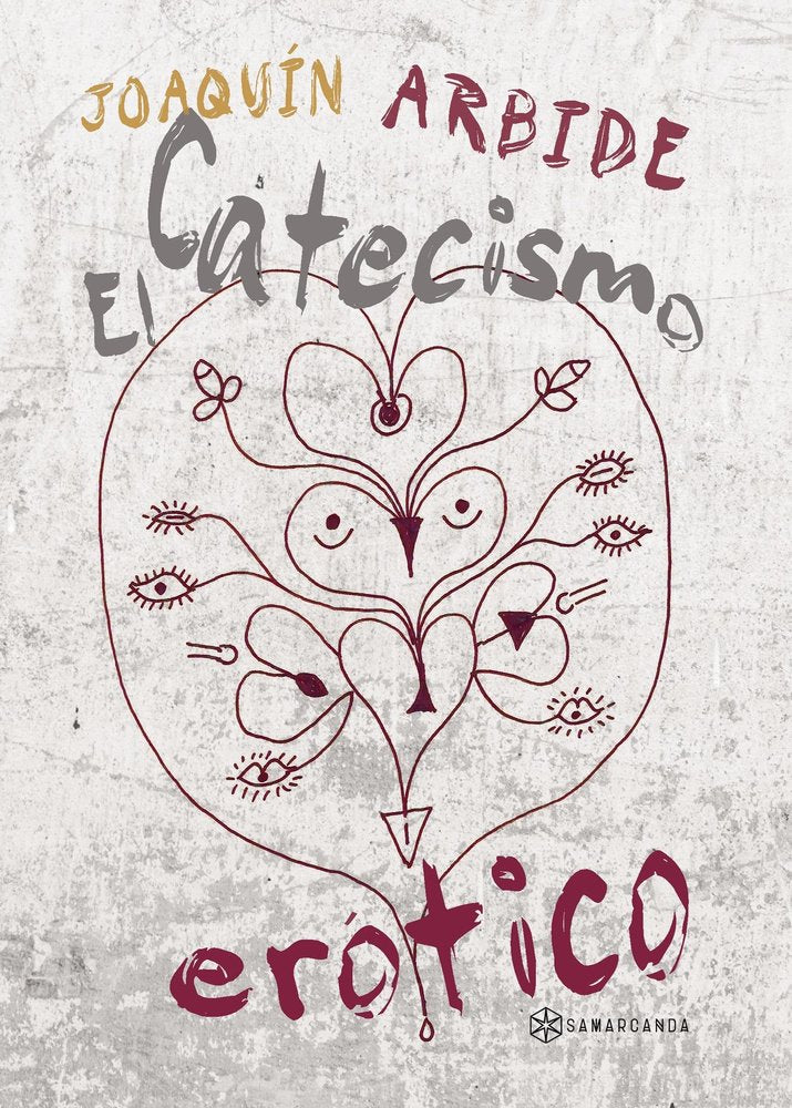 El catecismo erótico, de Arbide , Joaquín | portada del libro