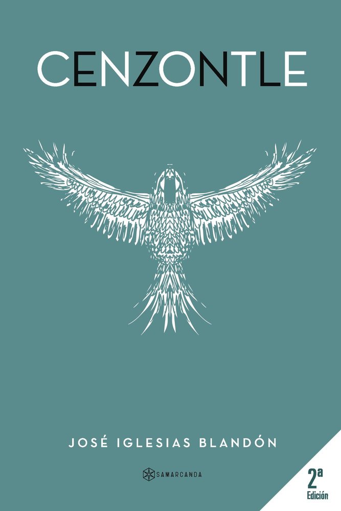 Cenzontle, de Iglesias Blandón, José | portada del libro