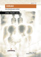 KIRAH, de LINDA CLAVELO LAZA | portada del libro