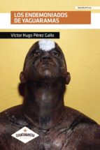 Los Endemoniados de Yaguaramas, de Víctor Hugo Pérez Gallo | portada del libro