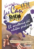 Las aventuras de las Can y sus amigos. El misterio del eslabón perdido, de MARI CARMEN DELGADO BARRANQUERO | portada del libr