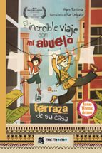 El increíble viaje con mi abuelo a... la terraza de su casa, de AYES TORTOSA | portada del libro