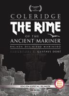 THE RIME OF THE ANCIENT MARIMER = BALADA DEL VIEJO MARINERO (ED. ESPECIAL BILINGÜE ESPAÑOL-INGLES), de Samuel Taylor Coleridg