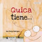 Quica tiene..., de ANA PAREJO RODRIGUEZ | portada del libro