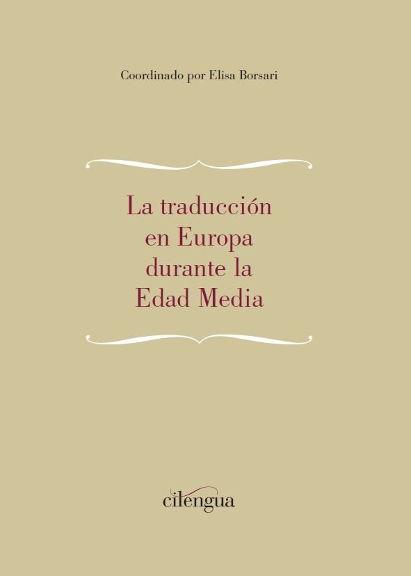 La traducción en Europa durante la Edad Media, de BORSARI, ELISA | portada del libro
