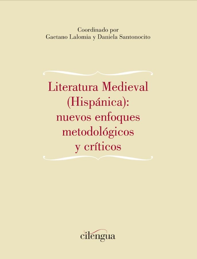 Literatura Medieval (Hispánica): nuevos enfoques metodológicos y críticos | portada del libro