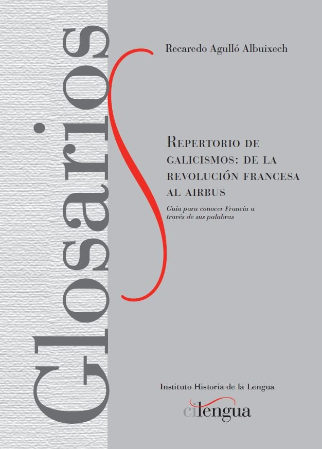 Repertorio de galicismos: de la Revolución Francesa al airbus., de Agulló Albuixech | portada del libro