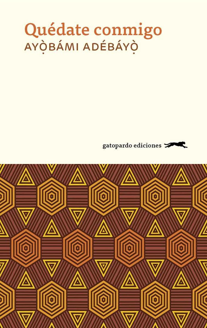 Quédate conmigo, de Adebayo, Ayobami | portada del libro