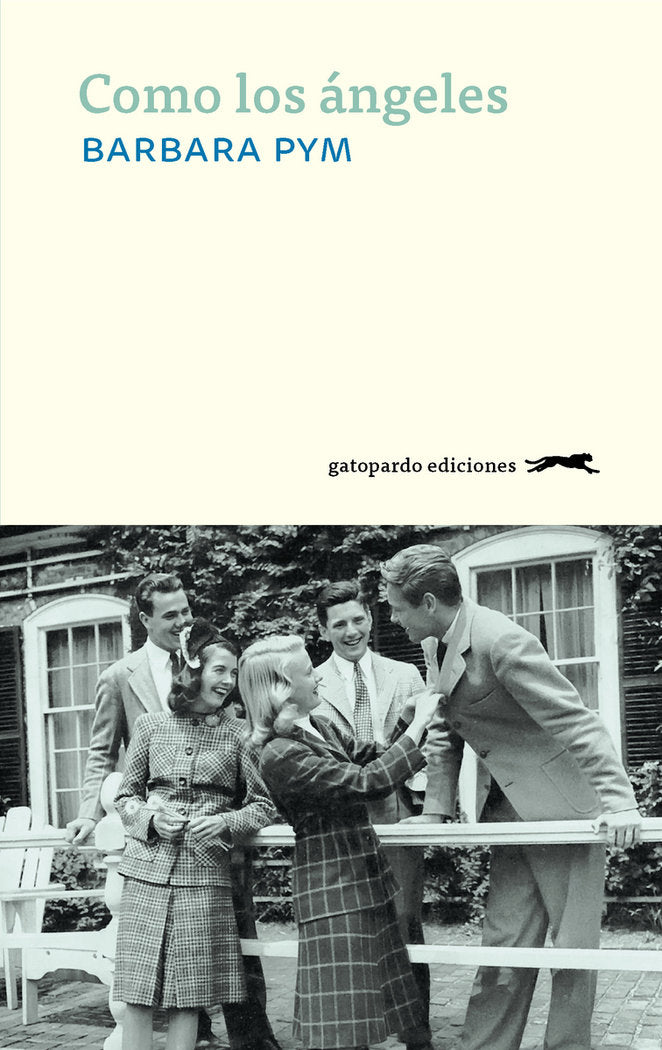 Un poco menos que ángeles, de Pym, Barbara | portada del libro