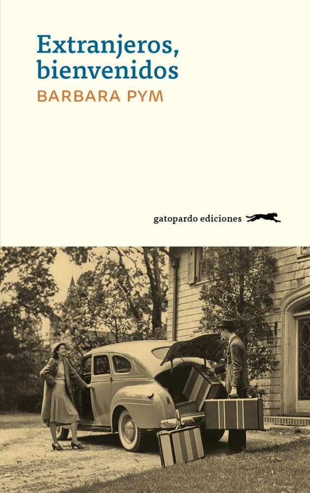 Extranjeros, bienvenidos, de Pym, Barbara | portada del libro