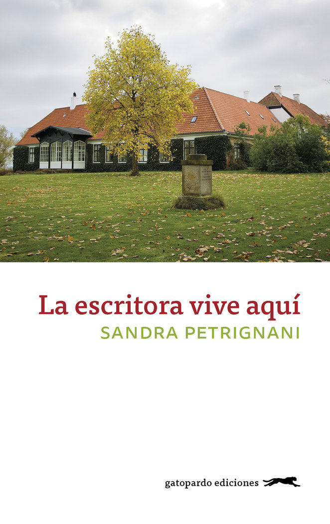 La escritora vive aquí, de Petrignani, Sandra | portada del libro
