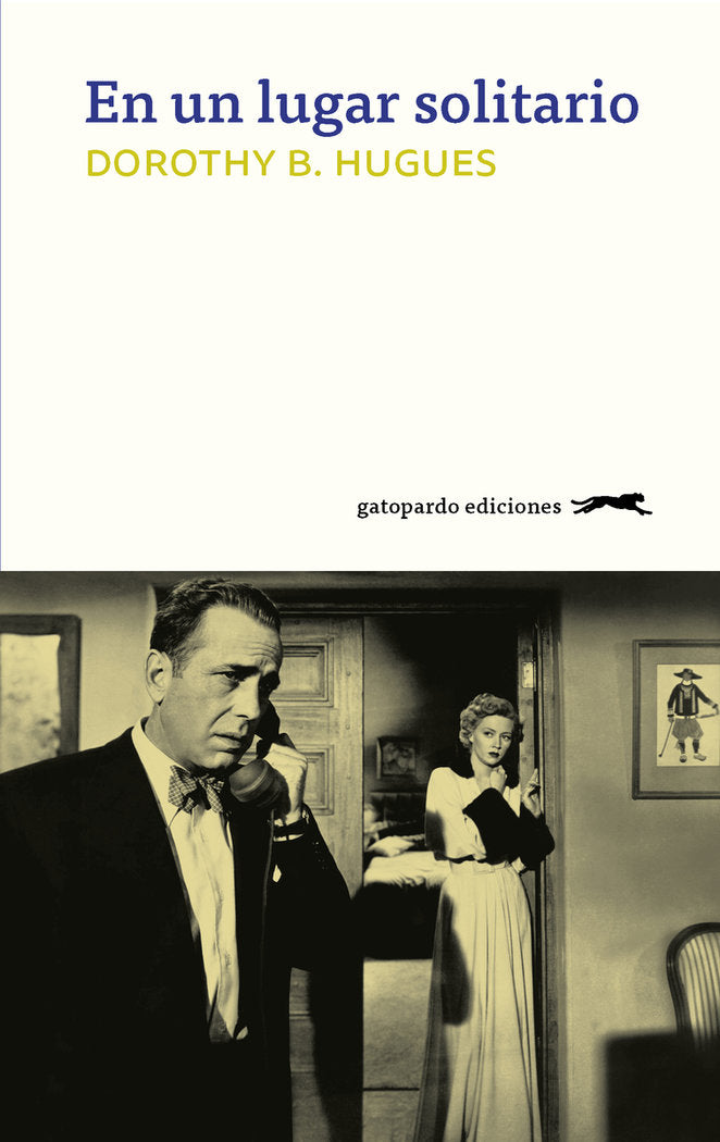 En un lugar solitario, de Hughes, Dorothy B. | portada del libro