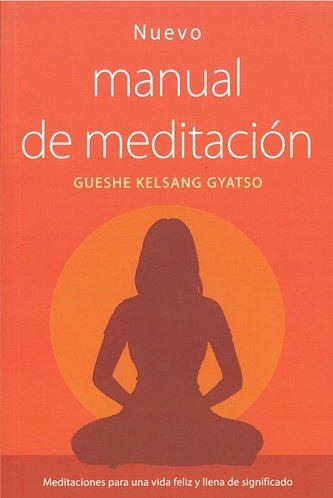 Nuevo manual de meditación, de Gueshe Kelsang Gyatso | portada del libro