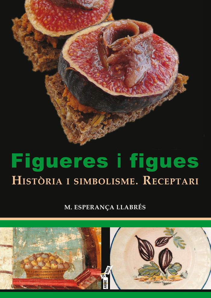Figueres i figues, de Llabrés Terrassa, Maria Esperança | portada del libro