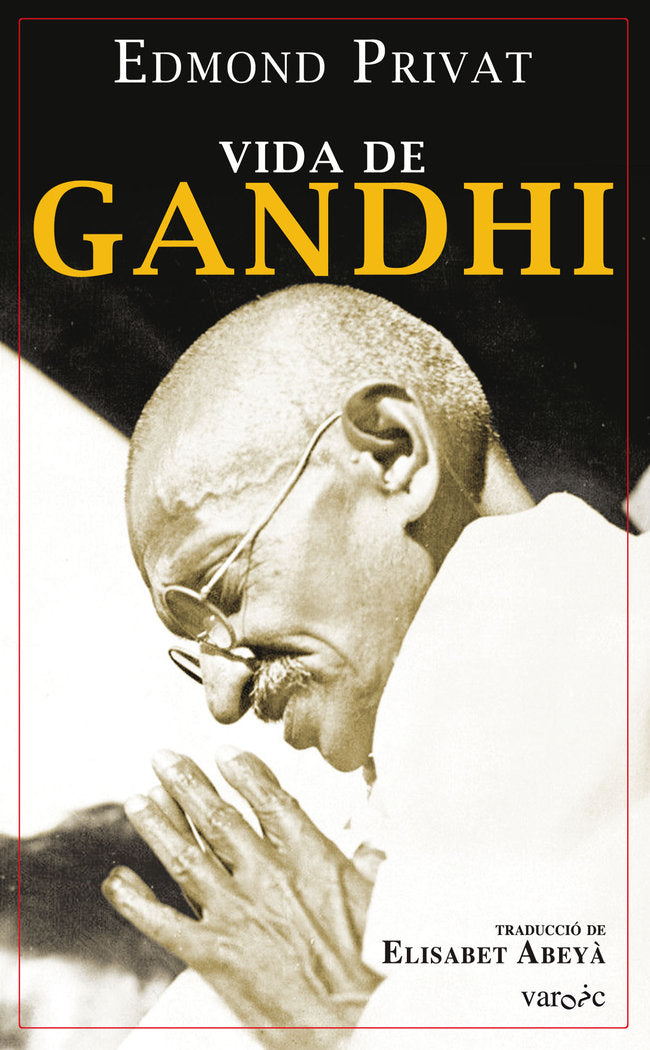 Vida de Gandhi, de Privat, Edmond | portada del libro