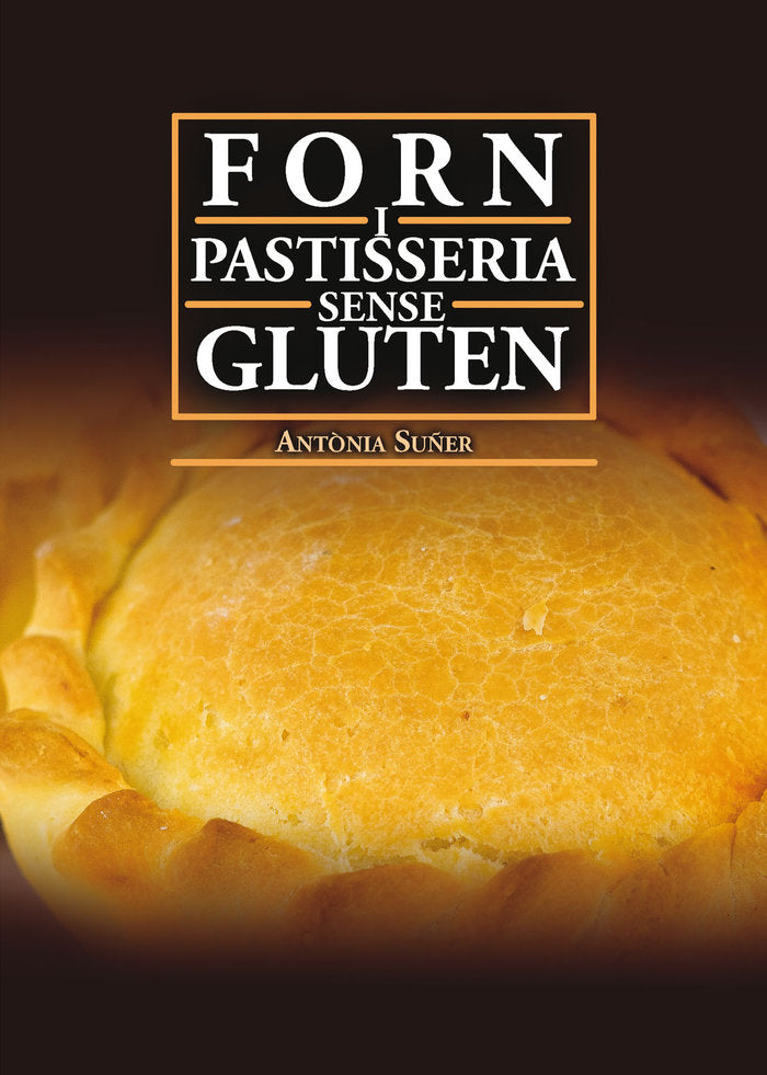 Forn i pastisseria sense gluten, de Suñer Mesquida, Antònia | portada del libro