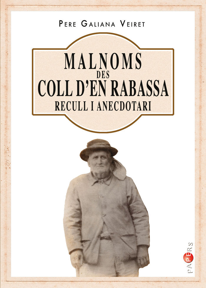 Malnoms des Coll d'en Rabassa, de GALIANA VEIRET, PERE | portada del libro