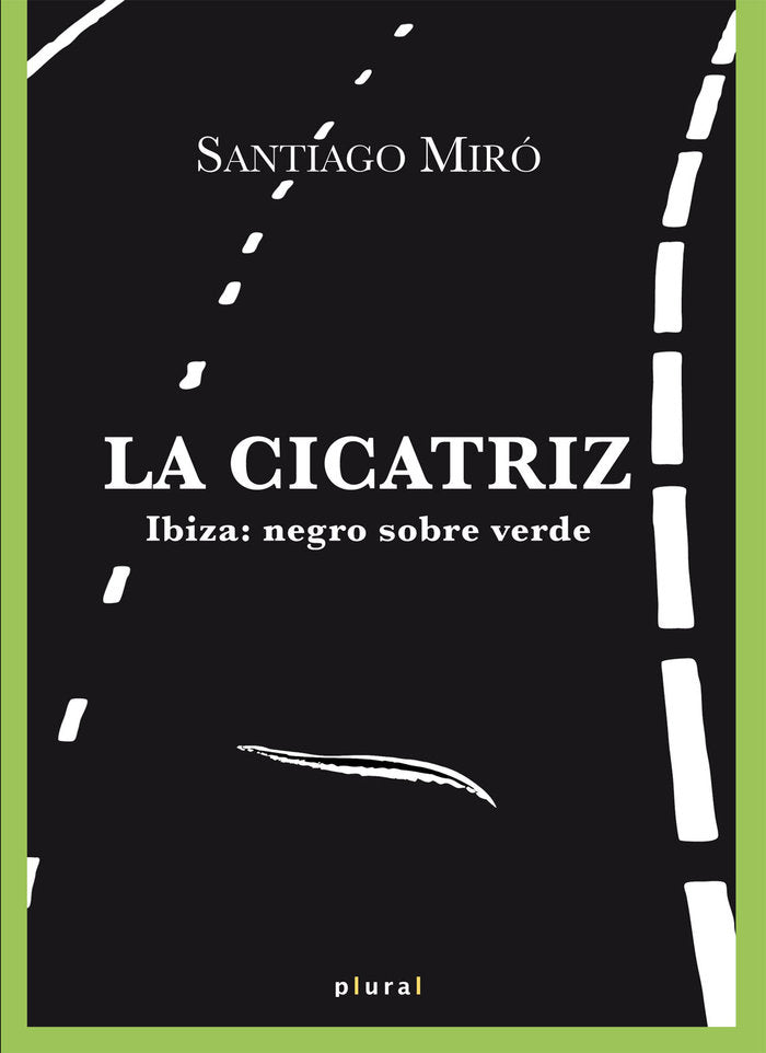 La cicatriz, de Miró Fernández, Santiago | portada del libro