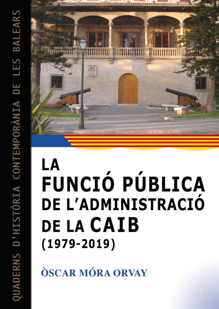FUNCIO PUBLICA DE LA 02019 ADMINISTRAC,LA, de MORA ORVAY, ÃSCAR | portada del libro