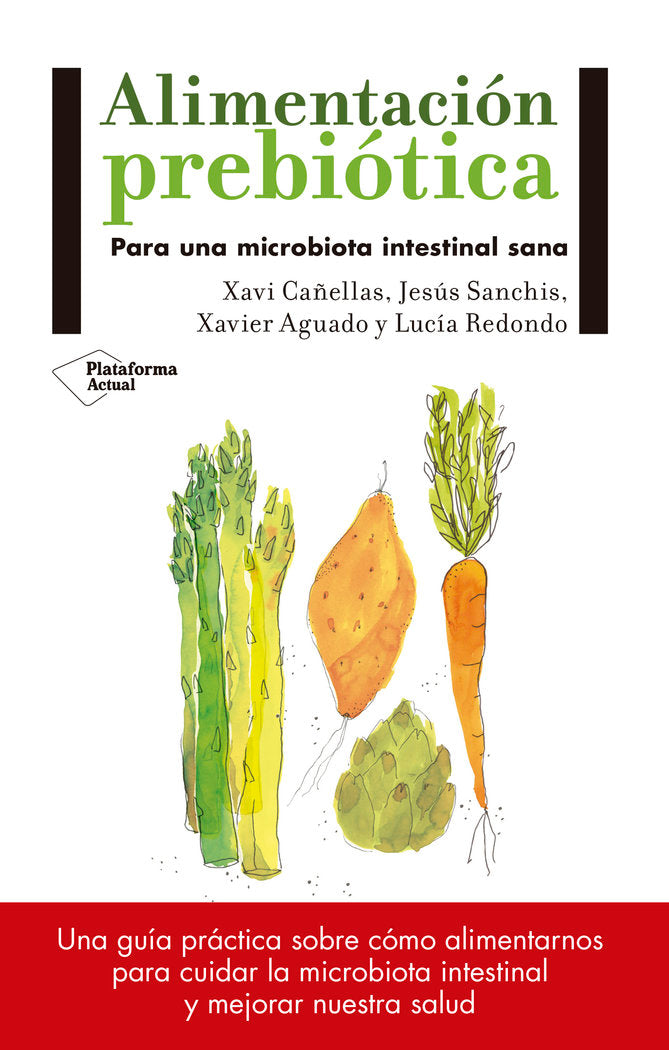 Alimentación prebiótica, de Cañellas, Xavi | portada del libro