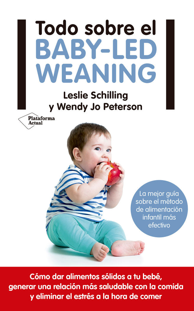 Todo sobre el baby-led weaning, de Schilling, Leslie | portada del libro
