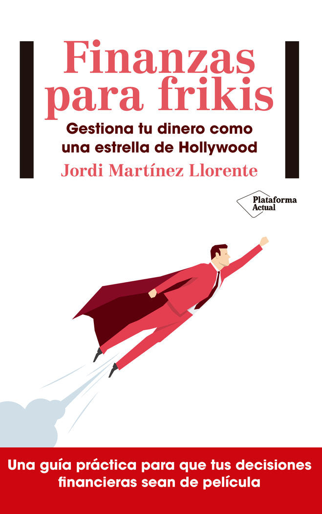 Finanzas para frikis, de Martínez Llorente, Jordi | portada del libro
