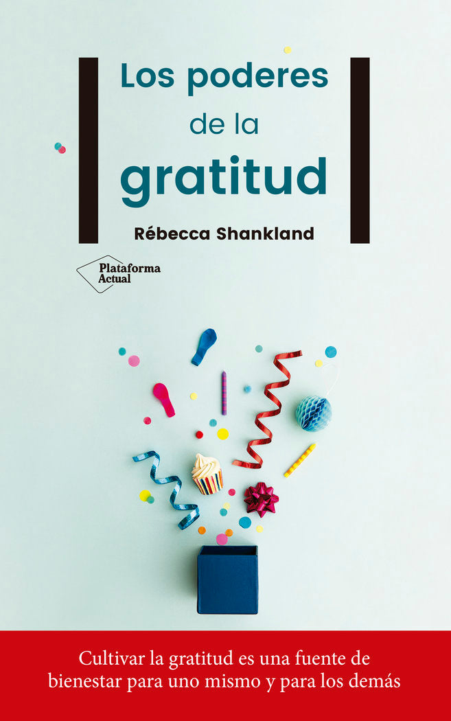 Los poderes de la gratitud, de Shankland, Rébecca | portada del libro
