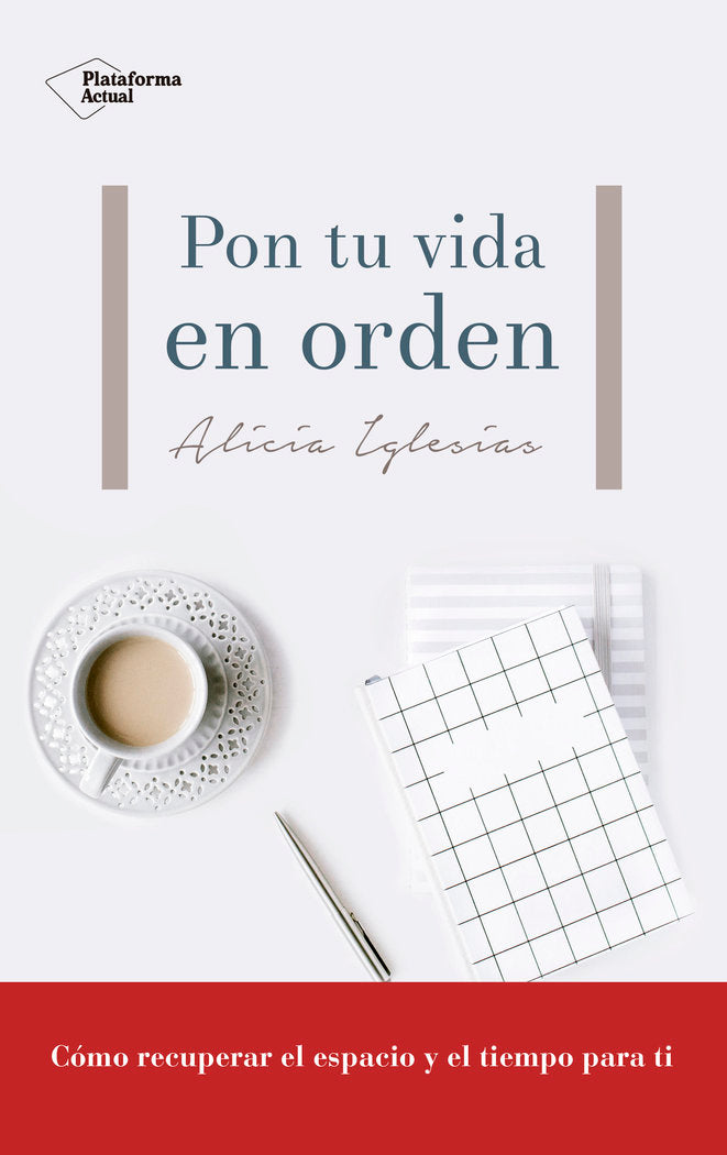 Pon tu vida en orden, de Iglesias Galán, Alicia | portada del libro