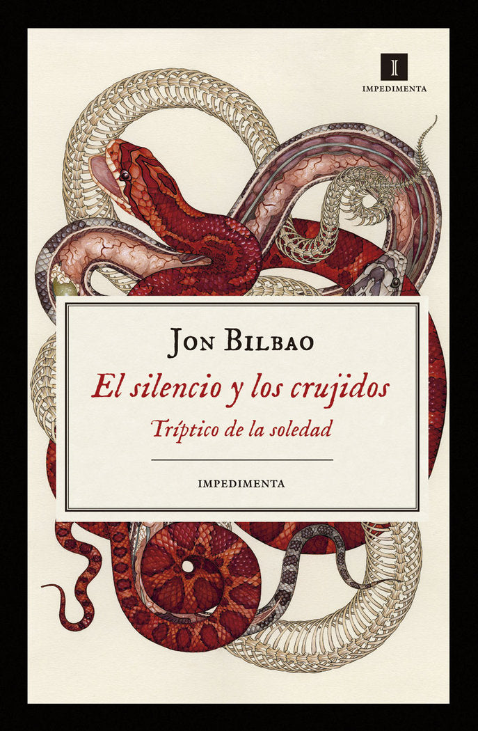 El silencio y los crujidos, de Bilbao Lopategui, Jon | portada del libro