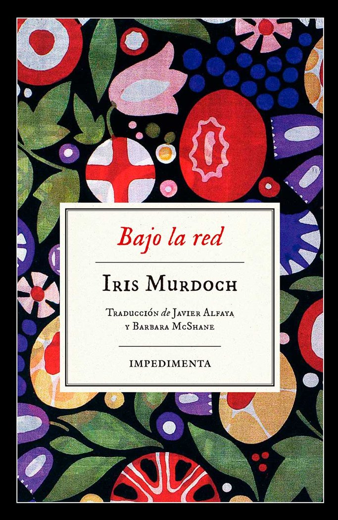 Bajo la red, de Murdoch, Iris | portada del libro