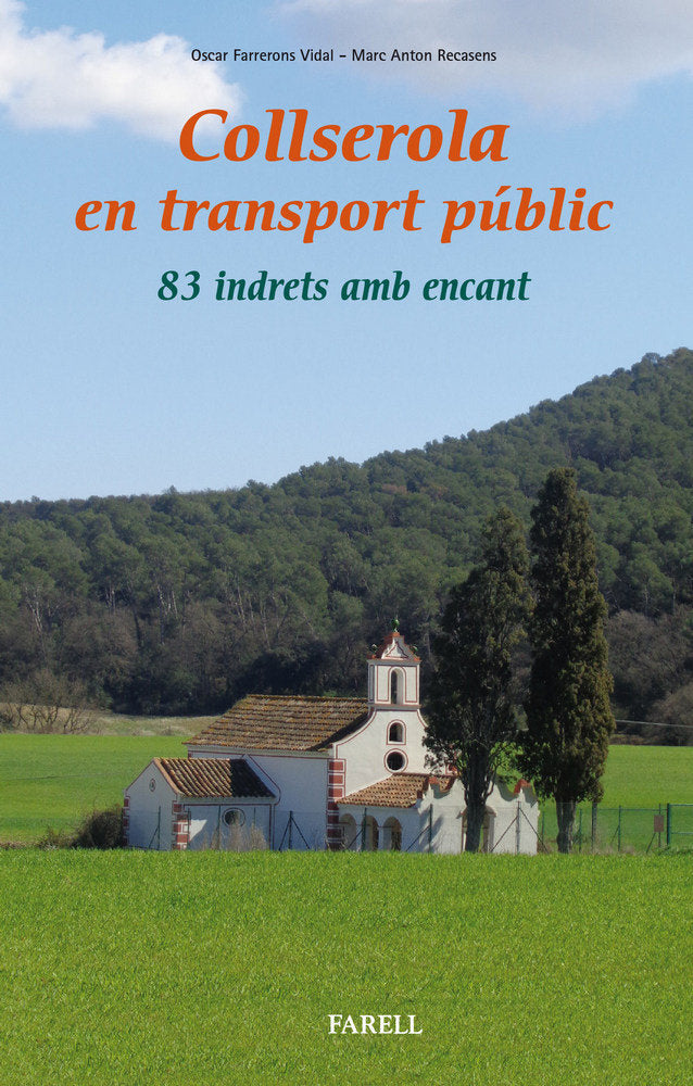 Collserola en transport public. 83 indrets amb encant, de Farrerons Vidal, Oscar | portada del libro
