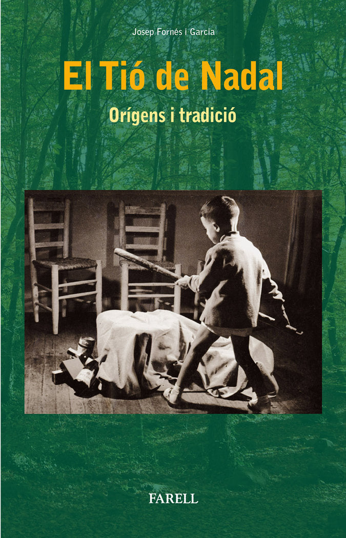 El Tio de Nadal. Origens i tradicio, de FORNES GARCIA, JOSEP | portada del libro