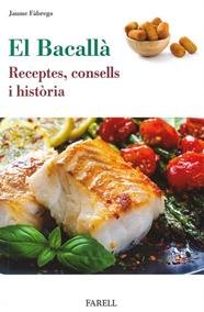 El Bacalla. Receptes, consells i historia, de FABREGA, JAUME | portada del libro