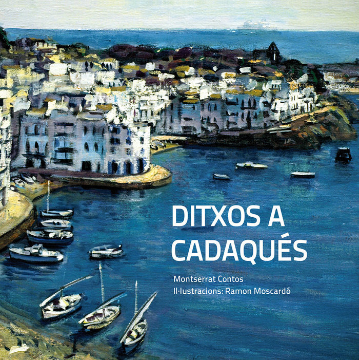 DITXOS A CADAQUES, de CONTOS, MONTSERRAT | portada del libro