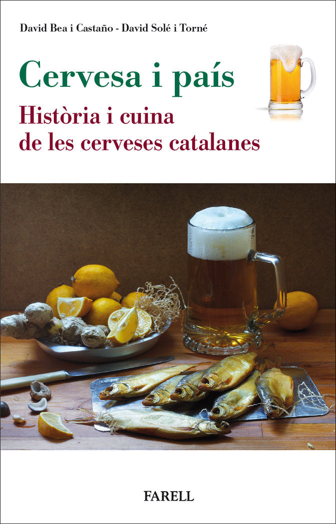 CERVESA I PAS HISTORIA I CUINA DE LES CERVESES CATALANES, de BEA CASTA-O, DAVID | portada del libro