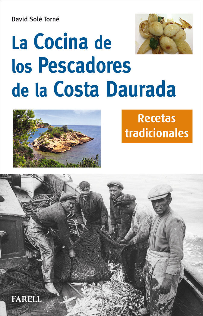 La Cocina de los pescadores de la Costa Daurada. Recetas tradicionales, de SOLE TORNE, DAVID | portada del libro